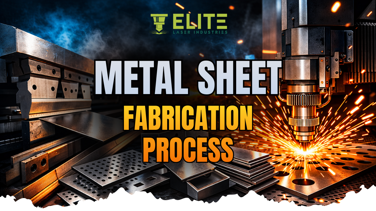 Metal Sheet Fabrication Process Explained for Manufacturers